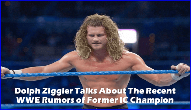 Dolph Ziggler Talks About The Recent WWE Rumors of Former IC Champion