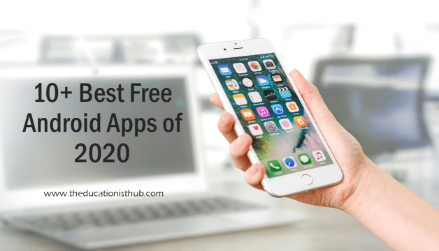 10+ Best Free Android Apps of 2020