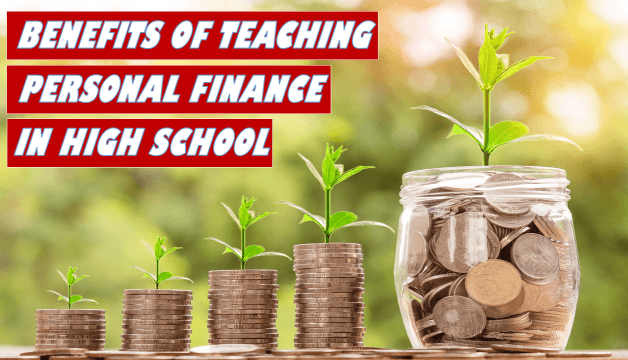 Benefits of teaching personal finance in high school