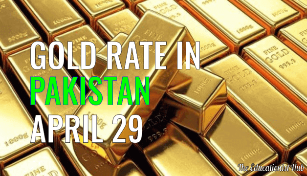 Gold Rate in Pakistan Today, 29th April 2021