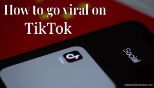 7 Tips on How to go viral on TikTok in 2021
