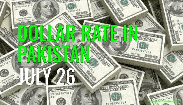 US Dollar Rate in Pakistan Today 26th July 2021