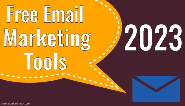 Best 10 Free Email Marketing Tools To Grow Your Business