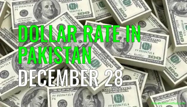 Latest Dollar Rate in Pakistan Today 28th December 2021