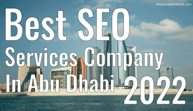 Best SEO Services In Abu Dhabi 2022