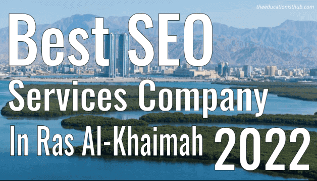 Best SEO Services in Ras Al-Khaimah 2022