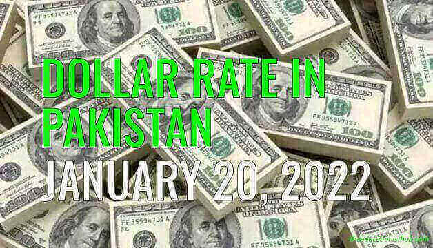 Dollar Rate in Pakistan Today 20th January 2022