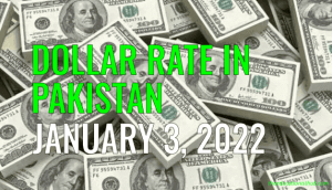 Dollar Rate in Pakistan Today 3rd January 2022