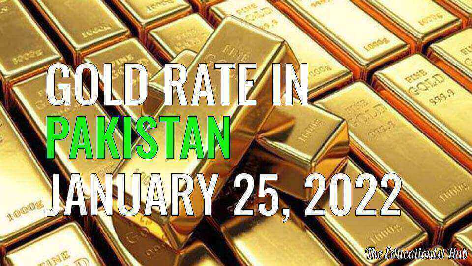 Gold Rate in Pakistan Today 25th January 2022