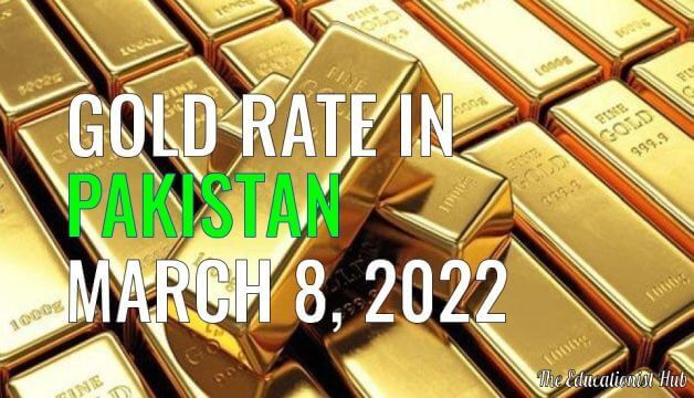 Gold Rate in Pakistan Today 8th March 2022