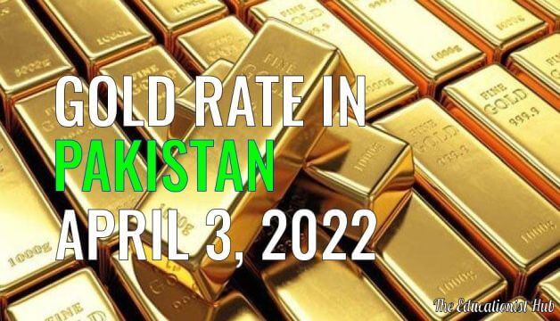Gold Rate in Pakistan Today 3rd April 2022