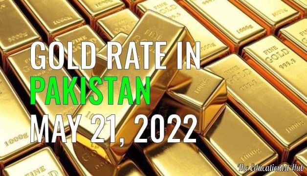 Gold Rate in Pakistan Today 21st May 2022