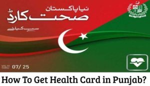 How To Get Health Card in Punjab?