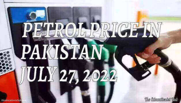Latest Petrol Price in Pakistan Today 27th July 2022