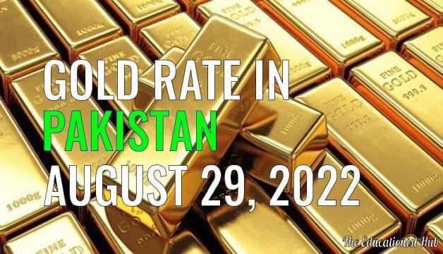 Gold Rate in Pakistan Today 29th August 2022