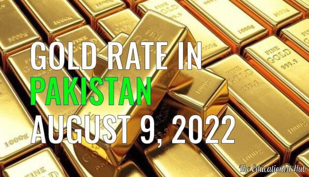 Gold Rate in Pakistan Today 9th August 2022