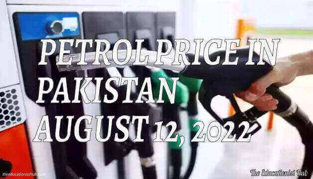 Latest Petrol Price in Pakistan Today 12th August 2022