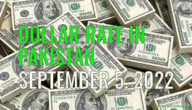 Dollar Rate in Pakistan Today 5th September 2022