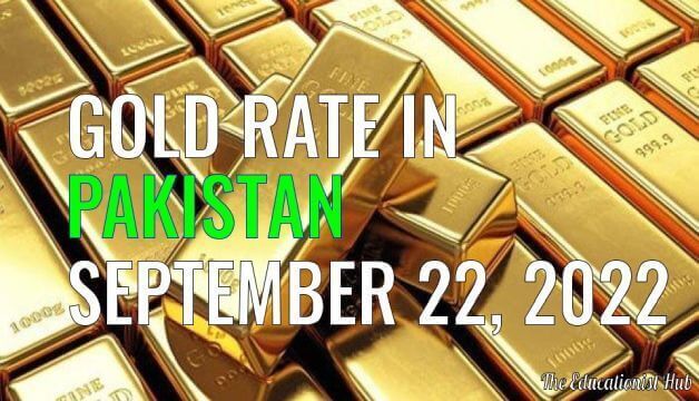 Gold Rate in Pakistan Today 22nd September 2022
