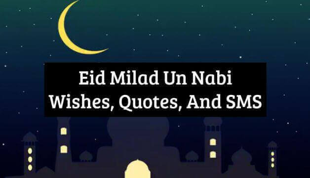 Eid Milad Un Nabi 2022 Wishes, Quotes, And SMS