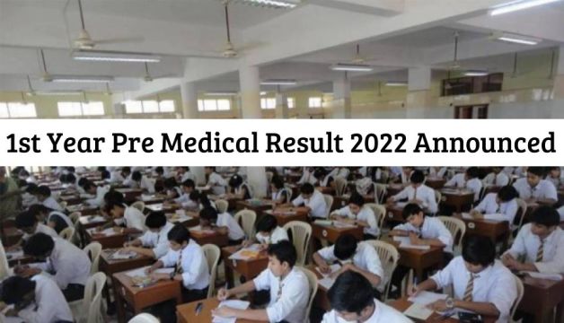 1st Year Pre Medical Result 2022 Announced