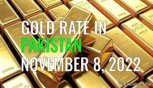 Gold Rate in Pakistan Today 8th November 2022
