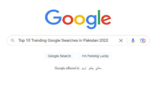 Top 10 Trending Google Searches in Pakistan 2022