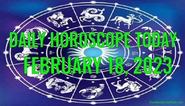 Daily Horoscope Today, 18th February 2023