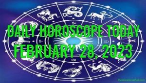 Daily Horoscope Today, 28th February 2023