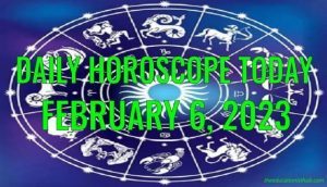 Daily Horoscope Today, 6th February 2023