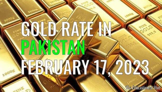 Gold Rate in Pakistan Today 17th February 2023