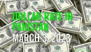 Dollar rate in Pakistan today 3rd March 2023