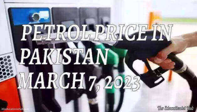Latest Petrol Price in Pakistan Today 7th March 2023