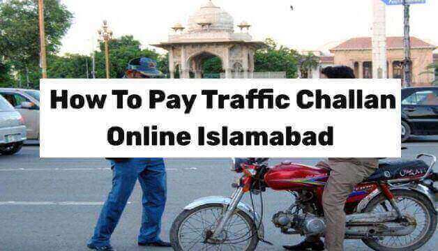 How To Pay Traffic Challan Online Islamabad?