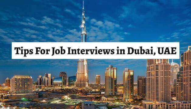 Tips For Job Interviews in Dubai, UAE