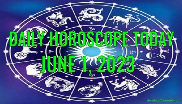 Daily Horoscope Today, 1st June 2023