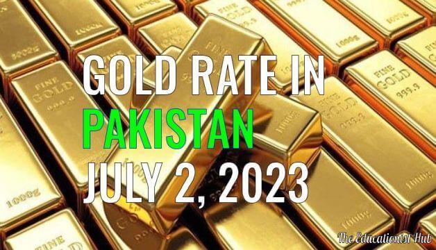 Gold Rate in Pakistan Today 2nd July 2023