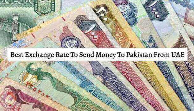 Best Exchange Rate To Send Money To Pakistan From UAE