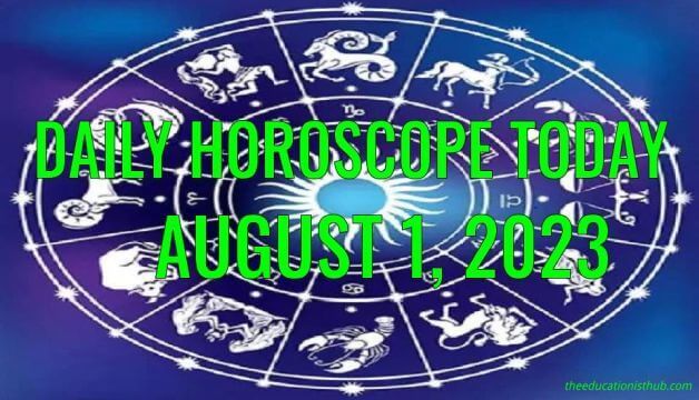 Daily Horoscope Today, 1st August 2023