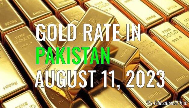 Gold Rate in Pakistan Today 11th August 2023