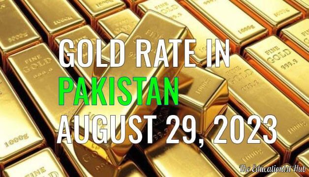 Gold Rate in Pakistan Today 29th August 2023