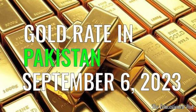 Gold Rate in Pakistan Today 6th September 2023