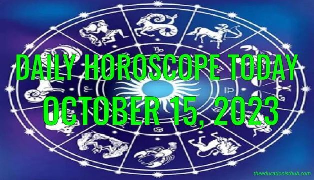 Daily Horoscope Today, 15th October 2023