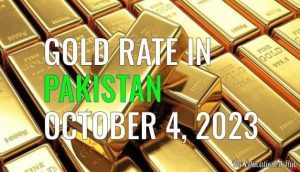 Gold Rate in Pakistan Today 4th October 2023
