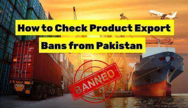 How to Check Product Export Bans from Pakistan