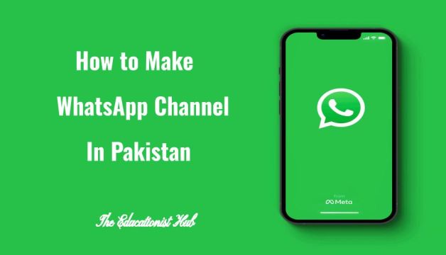 How to Make WhatsApp Channel in Pakistan 2023