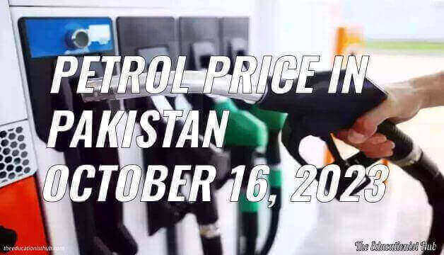Latest Petrol Price in Pakistan Today 16th October 2023