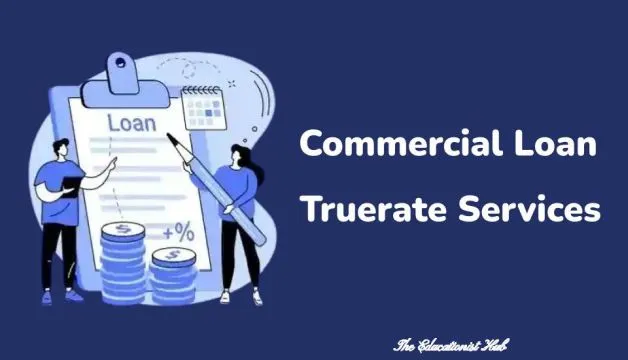 Best Commercial Loan Truerate Services