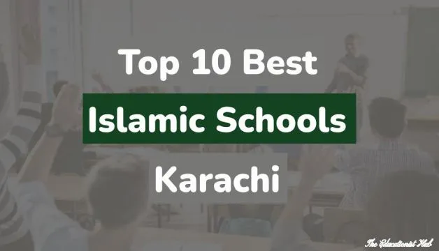 Best Islamic Schools in Karachi