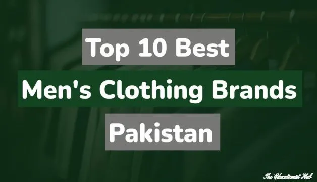 Best Male Clothing Brands in Pakistan